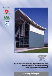 Best practice for the specification and installation of metal cladding and secondary steelwork