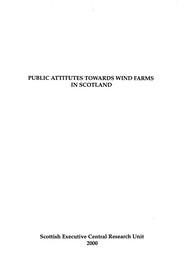 Public attitudes towards wind farms in Scotland