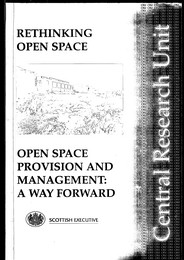 Rethinking open space - open space provision and management: a way forward