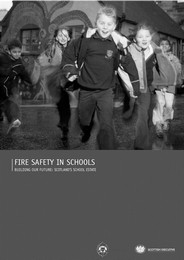 Fire safety in schools: Building our future: Scotland's school estate