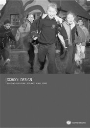 School design: Building our future: Scotland's school estate