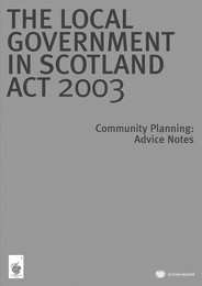 Local Government in Scotland Act 2003 - community planning: advice notes