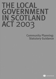 Local Government in Scotland Act 2003 - community planning: statutory guidance