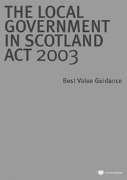 Local Government in Scotland Act 2003 - best value guidance