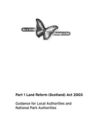 Part 1 Land Reform (Scotland) Act 2003 - guidance for local authorities and national park authorities