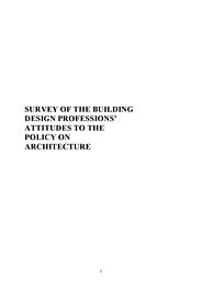 Survey of the building design professions' attitudes to the policy on architecture