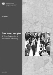Your place, your plan - a white paper on public involvement in planning