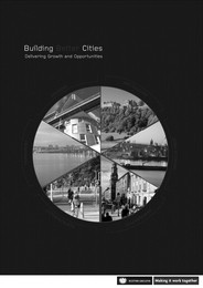 Building better cities - delivering growth and opportunities