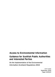 Access to environmental information - guidance for Scottish public authorities and interested parties on the implementation of the environmental information (Scotland) regulations 2004