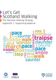 Let's get Scotland walking - the national walking strategy. Appendix 1 - supporting material
