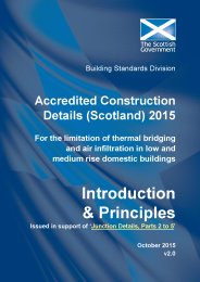 Accredited construction details (Scotland) 2015: For the limitation of thermal bridging and air infiltration in low and medium rise domestic buildings: Introduction and principles. Version 2.0