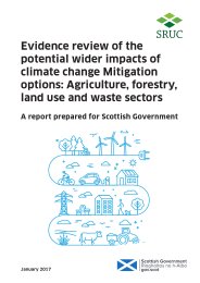 Evidence review of the potential wider impacts of climate change mitigation options: agriculture, forestry, land use and waste sectors. Report to the Scottish Government