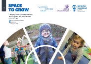 Space to grow. Design guidance for early learning and childcare and out of school care settings