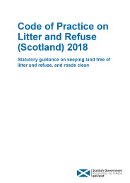 Code of practice on litter and refuse (Scotland) 2018 - statutory guidance on keeping land free of litter and refuse, and roads clean