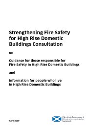 Strengthening fire safety for high rise domestic buildings consultation on guidance for those responsible for fire safety in high rise domestic buildings and information for people who live in high rise domestic buildings