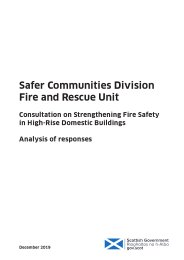 Safer Communities Division. Fire and Rescue Unit. Consultation on strengthening fire safety in high-rise domestic buildings. Analysis of responses