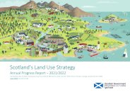 Scotland's land use strategy. Annual progress report - 2021/2022