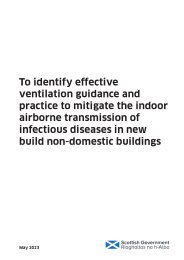 To identify effective ventilation guidance and practice to mitigate the indoor airborne transmission of infectious diseases in new build non-domestic buildings