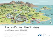 Scotland's land use strategy. Annual progress report - 2022/2023