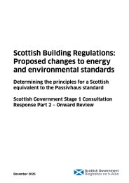 Scottish building regulations: proposed changes to energy and environmental standards. Determining the principles for a Scottish equivalent to the Passivhaus standard. Scottish Government stage 1 consultation response Part 2 - onward review