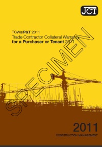 JCT trade contractor collateral warranty for a purchaser or tenant (Withdrawn)