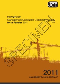 JCT management contractor collateral warranty for a funder 2011 (Withdrawn)