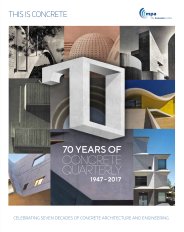 This is concrete - 70 years of Concrete Quarterly 1947-2017. Celebrating 7 decades of concrete architecture and engineering