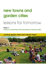 New towns and garden cities - lessons for tomorrow. Stage 2: lessons for delivering a new generation of garden cities