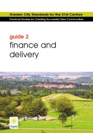 Garden city standards for the 21st century - practical guides for creating successful new communities: finance and delivery