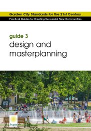Garden city standards for the 21st century - practical guides for creating successful new communities: design and masterplanning