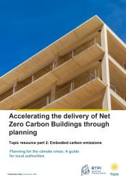 Accelerating the delivery of net zero carbon buildings through planning. Topic resource part 2: embodied carbon emissions. Planning for the climate crisis: a guide for local authorities