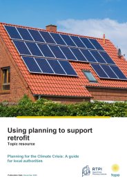 Using planning to support retrofit. Topic resource. Planning for the climate crisis: a guide for local authorities