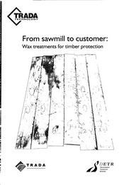 From sawmill to customer: wax treatments for timber protection