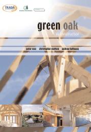 Green oak in construction