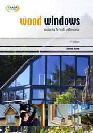 Wood windows. Designing for high performance