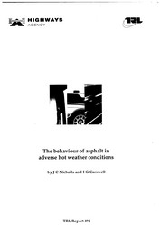Behaviour of asphalt in adverse hot weather conditions