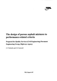 Design of porous asphalt mixtures to performance related criteria