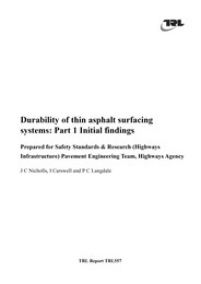 Durability of thin asphalt surfacing systems: Part 1 - Initial findings
