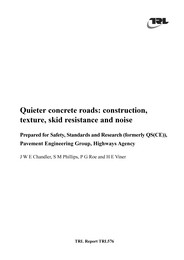 Quieter concrete roads: construction, texture, skid resistance and noise