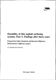 Durability of thin asphalt surfacing systems. Part 2 - findings after three years