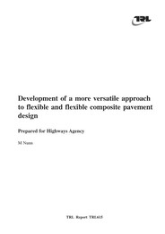 Development of a more versatile approach to flexible and flexible composite pavement design