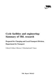 Cycle facilities and engineering: summary of TRL research