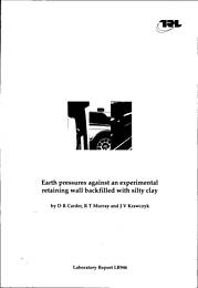 Earth pressures against an experimental retaining wall backfilled with silty clay