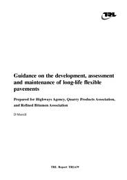 Guidance on the development, assessment and maintenance of long-life flexible pavements