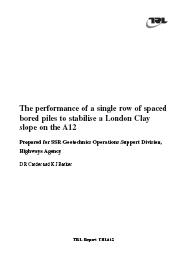 Performance of a single row of spaced bored piles to stabilise a London clay slope on the A12