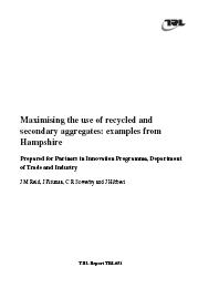 Maximising the use of recycled and secondary aggregates: examples from Hampshire