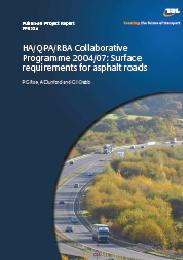 HA/QPA/RBA collaborative programme 2004/07: surface requirements for asphalt roads