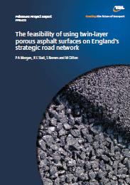 Feasibility of using twin-layer porous asphalt surfaces on England's strategic road network