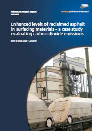 Enhanced levels of reclaimed asphalt in surfacing materials: a case study evaluating carbon dioxide emissions