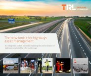 New toolkit for highways asset management - an integrated toolkit for understanding the performance of highway assets in the information age